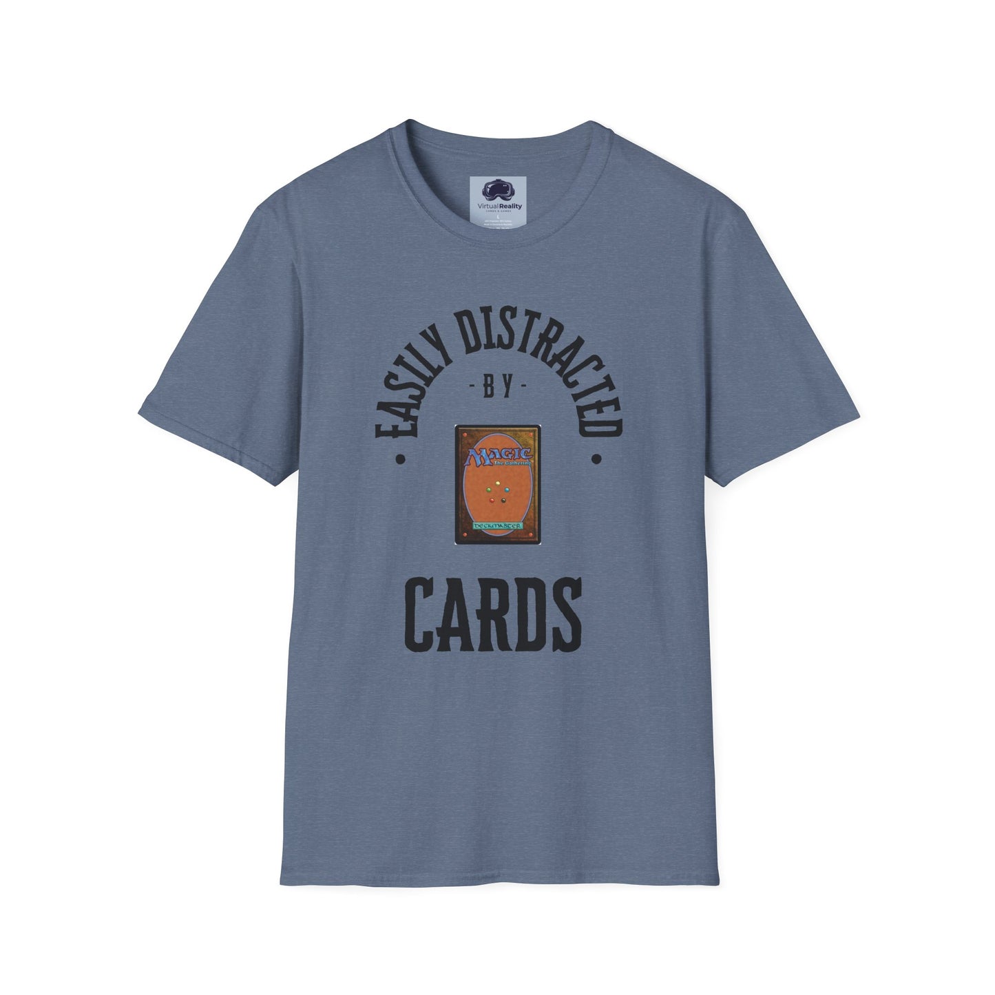 Easily distracted by MTG Unisex Softstyle T-Shirt