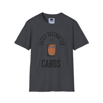 Easily distracted by MTG Unisex Softstyle T-Shirt