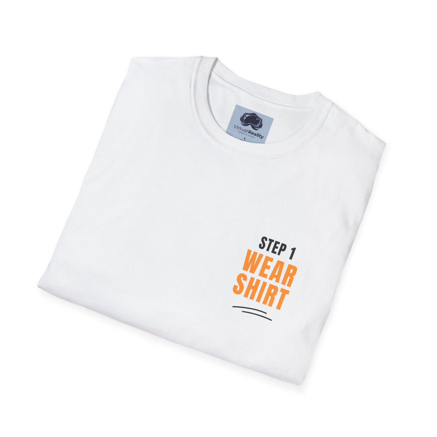 Step 1 "Wear Shirt" Unisex Softstyle T-Shirt