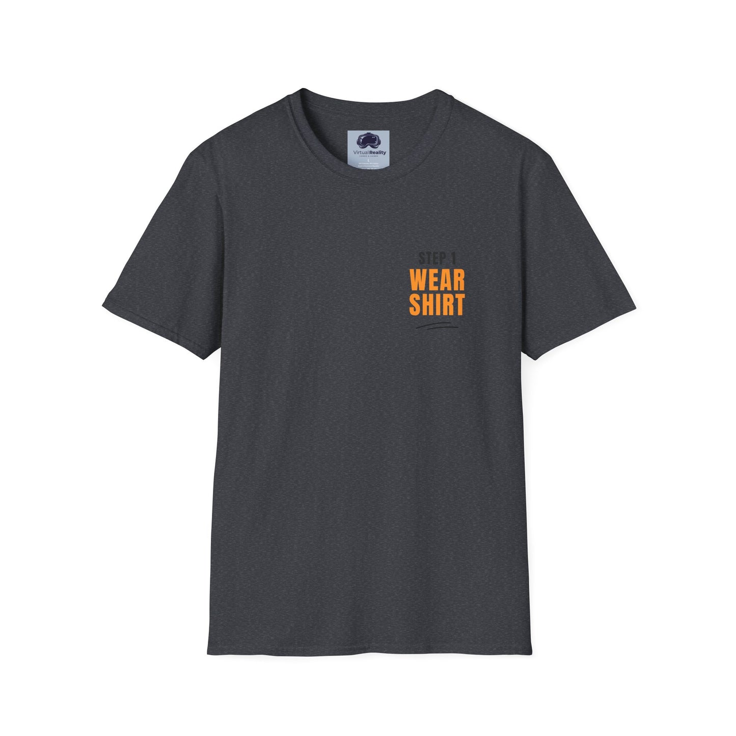 Step 1 "Wear Shirt" Unisex Softstyle T-Shirt