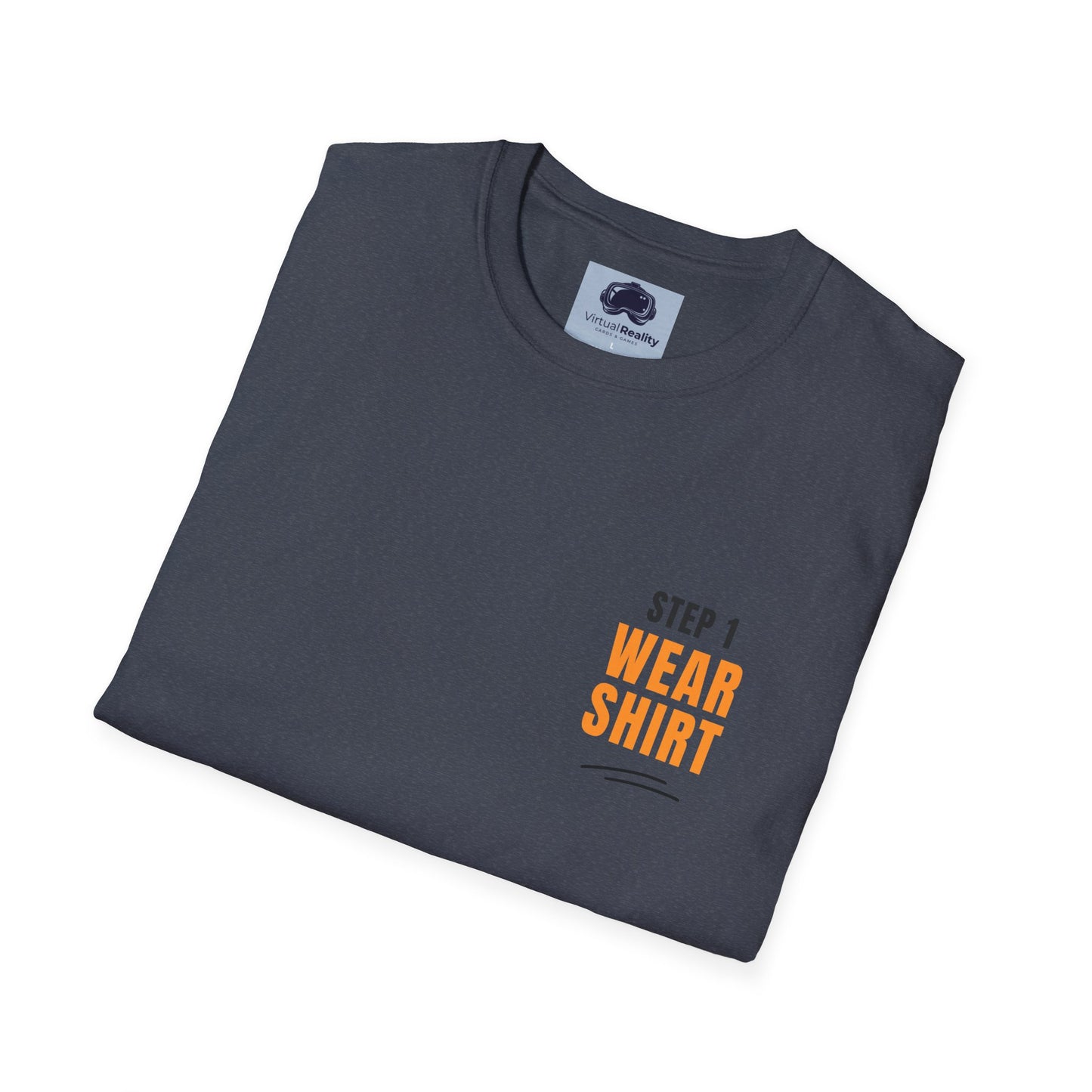 Step 1 "Wear Shirt" Unisex Softstyle T-Shirt