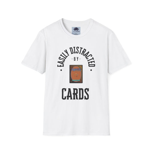Easily distracted by MTG Unisex Softstyle T-Shirt