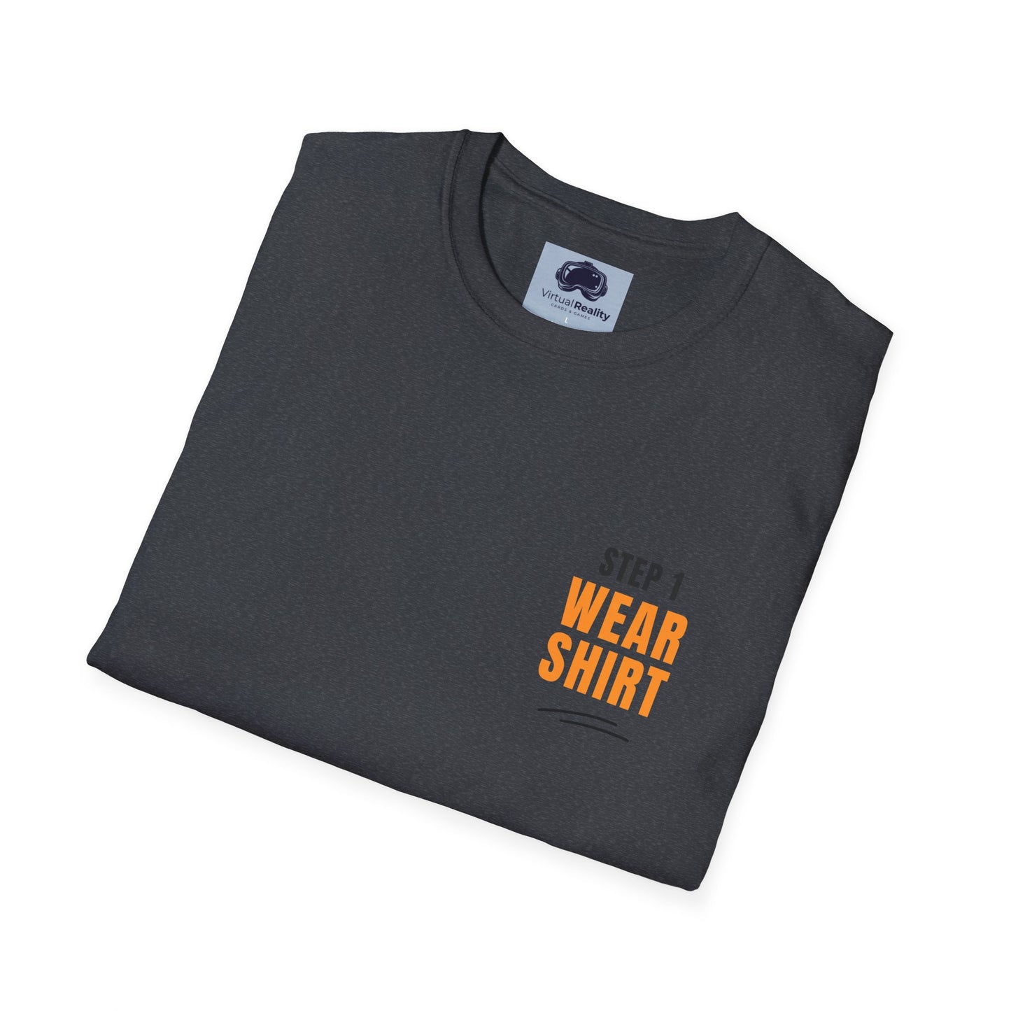 Step 1 "Wear Shirt" Unisex Softstyle T-Shirt