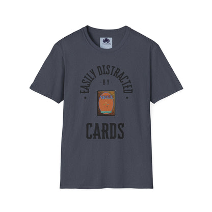 Easily distracted by MTG Unisex Softstyle T-Shirt