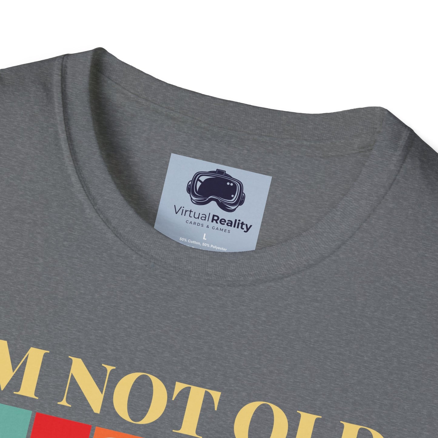 I'm not old I'm classic Unisex Softstyle T-Shirt