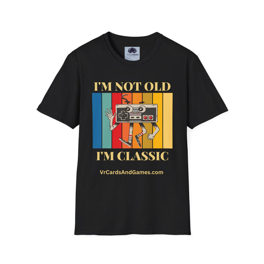I'm not old I'm classic Unisex Softstyle T-Shirt