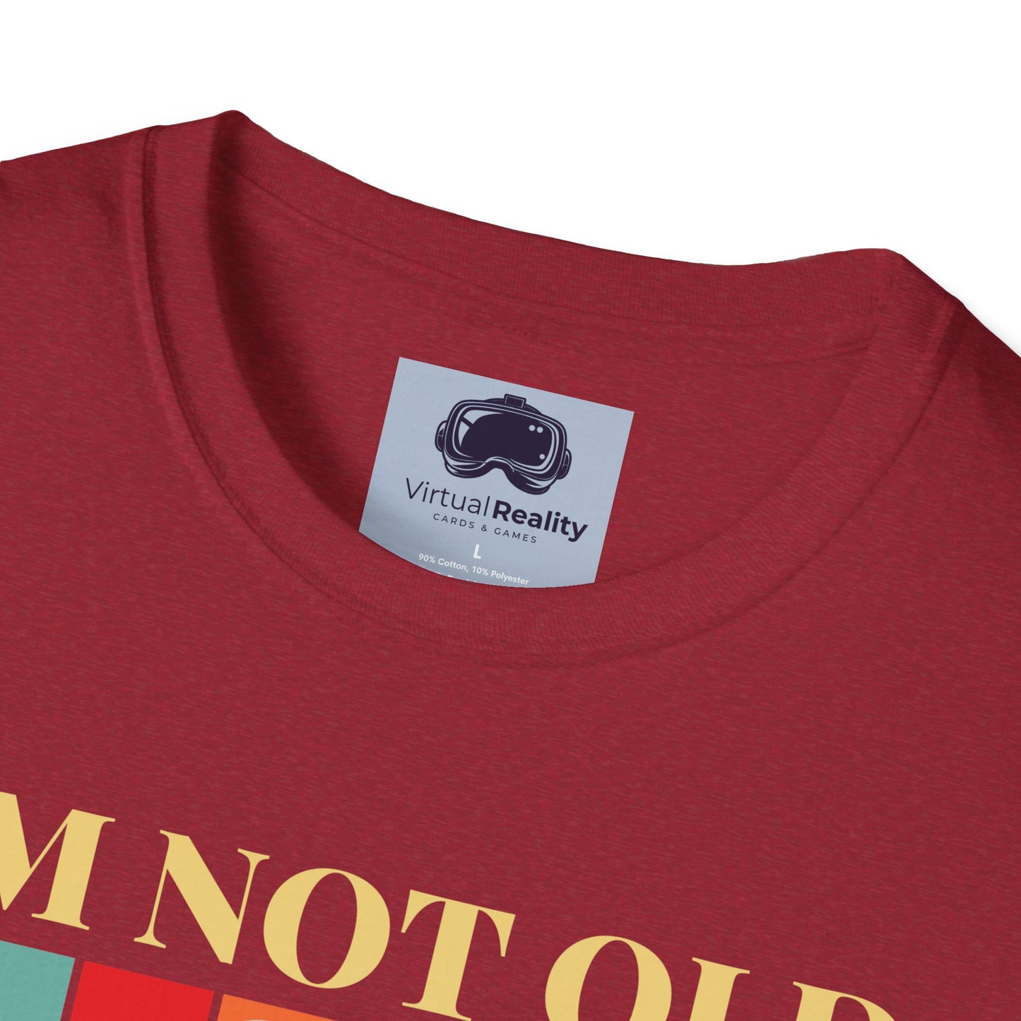 I'm not old I'm classic Unisex Softstyle T-Shirt